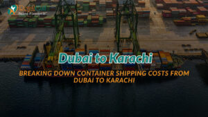 Export container shipping from Dubai to Karachi