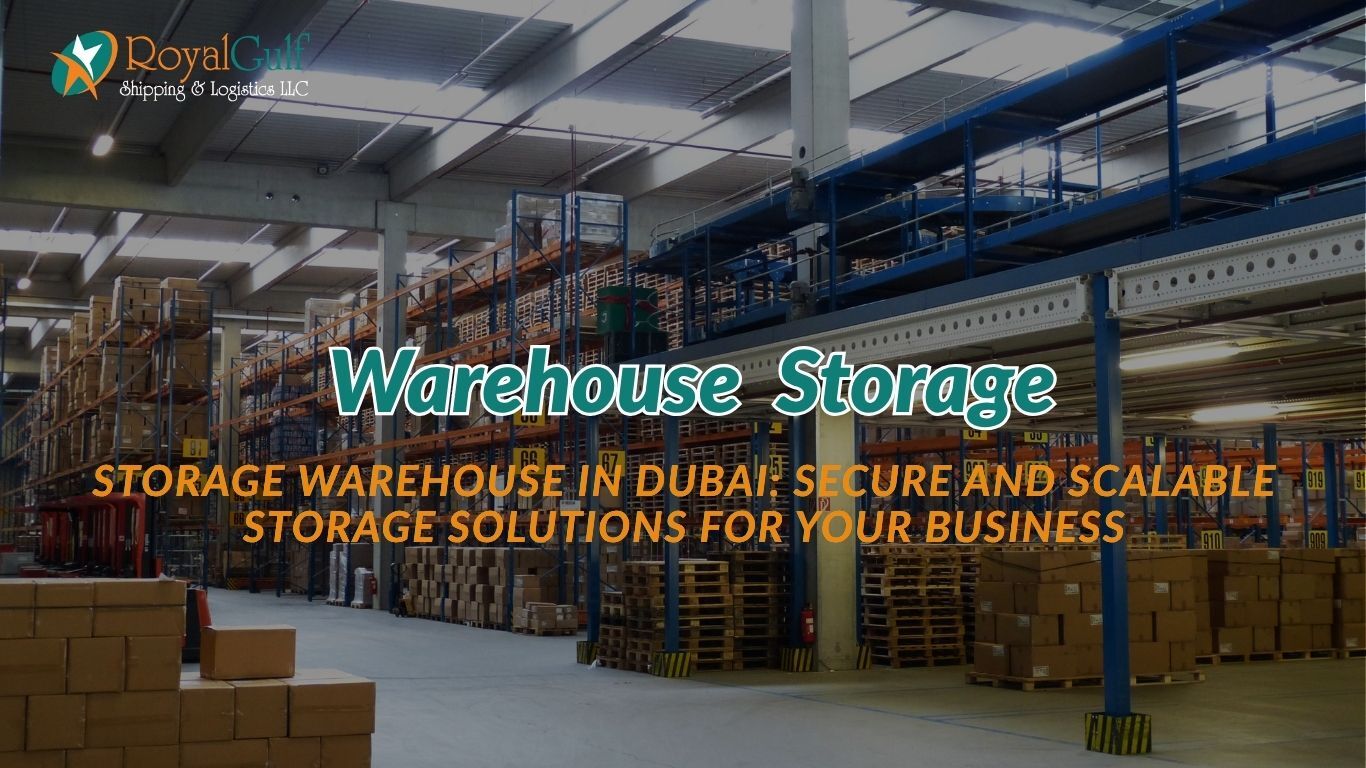 Secure and modern storage warehouse in Dubai for business inventory